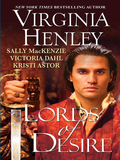 Title details for Lords of Desire by Virginia Henley - Available